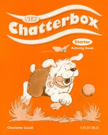Charlotte Covill - New Chatterbox. Starter. Activity Book Charlotte Covill - New Chatterbox. Starter. Activity Book обложка книги