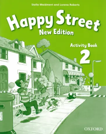 Maidment, Roberts - Happy Street. New Edition. Level 2. Activity Book обложка книги