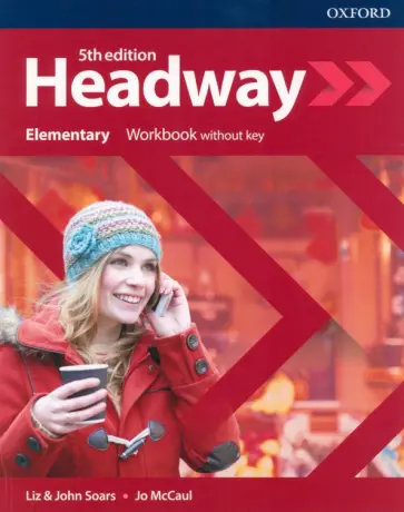 Soars, Soars - Headway. Fifth Edition. Elementary. Workbook Without Key Soars, Soars - Headway. Fifth Edition. Elementary. Workbook Without Key обложка книги