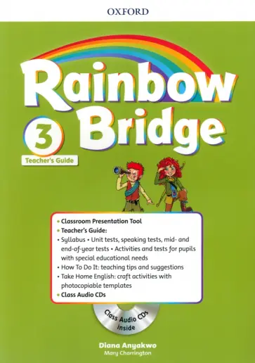 Anyakwo, Charrington - Rainbow Bridge. Level 3. Teachers Guide Pack +CD Anyakwo, Charrington - Rainbow Bridge. Level 3. Teachers Guide Pack +CD обложка книги