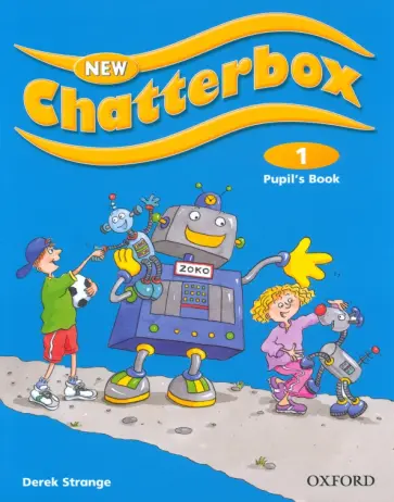 Derek Strange - New Chatterbox. Level 1. Pupil's Book обложка книги