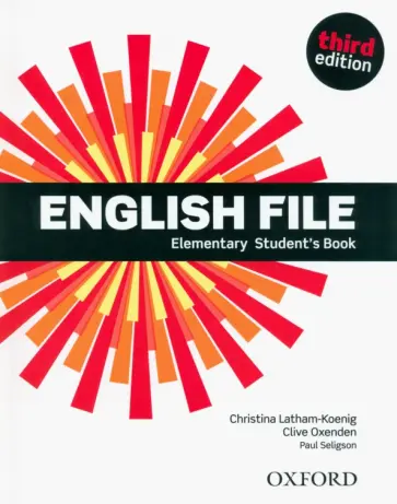 Latham-Koenig, Oxenden - English File. Third Edition. Elementary. Student's Book Latham-Koenig, Oxenden - English File. Third Edition. Elementary. Student's Book обложка книги