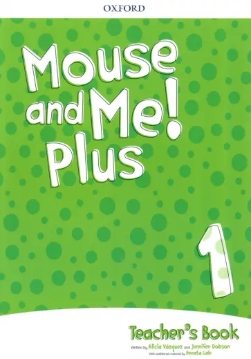 Vazquez, Dobson - Mouse and Me! Plus Level 1. Teacher's Book Pack +CD Vazquez, Dobson - Mouse and Me! Plus Level 1. Teacher's Book Pack +CD обложка книги