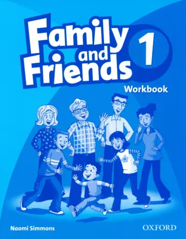 Naomi Simmons - Family and Friends. Level 1. Workbook Naomi Simmons - Family and Friends. Level 1. Workbook обложка книги
