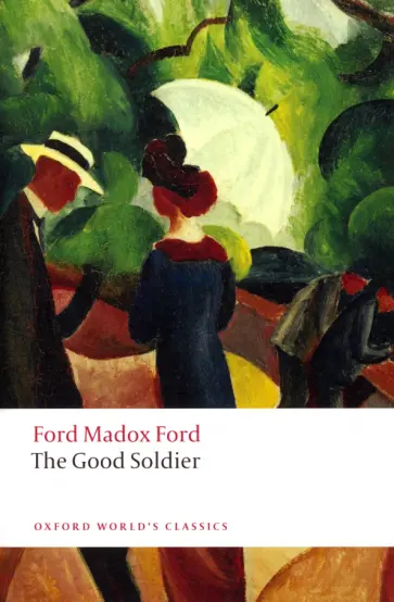 Ford Ford - The Good Soldier Ford Ford - The Good Soldier обложка книги