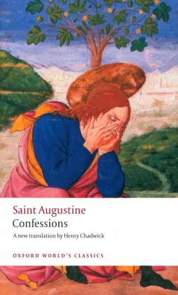 Augustine Saint - Confessions Augustine Saint - Confessions обложка книги