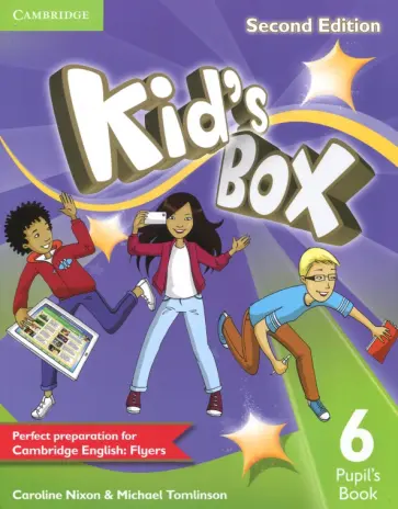 Nixon, Tomlinson - Kid's Box. Level 6. Second Edition. Pupil's Book Nixon, Tomlinson - Kid's Box. Level 6. Second Edition. Pupil's Book обложка книги