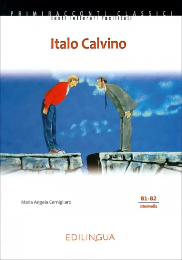 Maria Cernigliaro - Italo Calvino. Livello intermedio. B1-B2 обложка книги