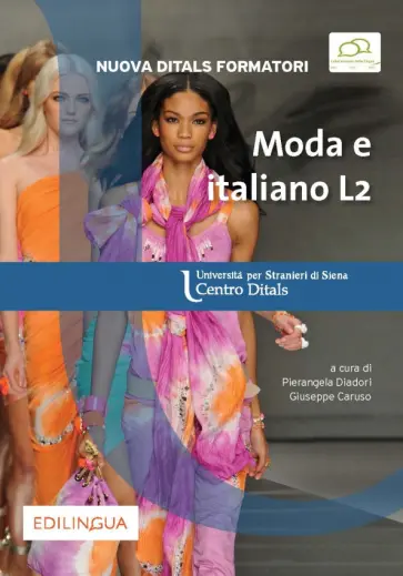 Diadori, Caruso - Nuova Ditals Formatori. Moda e italiano L2 обложка книги