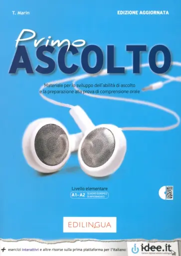 Telis Marin - Primo Ascolto. Edizione aggiornata. Libro dello studente. Livello elementare. A1-A2 (+CD) Telis Marin - Primo Ascolto. Edizione aggiornata. Libro dello studente. Livello elementare. A1-A2 (+CD) обложка книги