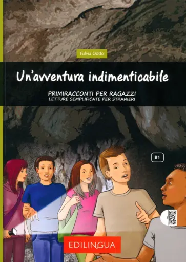 Fulvia Oddo - Un'avventura indimenticabile. Livello intermedio. B1 + audio QR code обложка книги