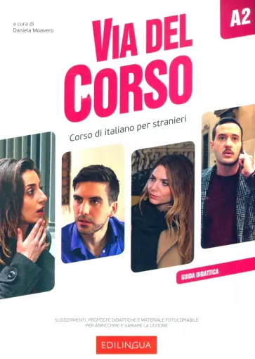 Daniela Moavero - Via del Corso. A2. Guida didattica обложка книги