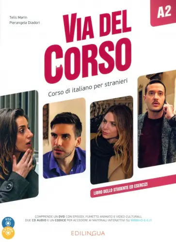 Via del Corso. A2. Libro dello studente ed esercizi (+2CD, +DVD)