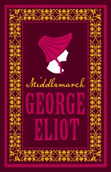 George Eliot - Middlemarch обложка книги