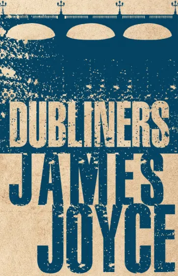 James Joyce - Dubliners обложка книги