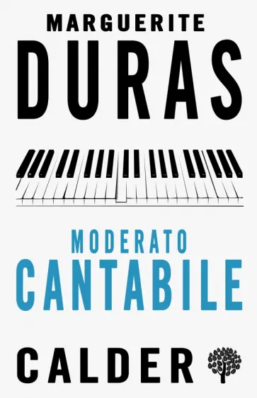 Marguerite Duras - Moderato Cantabile Marguerite Duras - Moderato Cantabile обложка книги