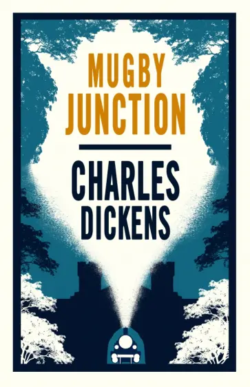 Dickens, Halliday - Mugby Junction Dickens, Halliday - Mugby Junction обложка книги