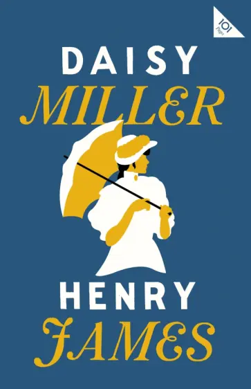 Henry James - Daisy Miller обложка книги