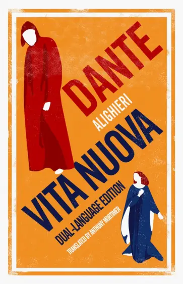 Dante Alighieri - Vita Nuova. Dual-Language Edition обложка книги