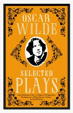 Oscar Wilde - Selected Plays обложка книги