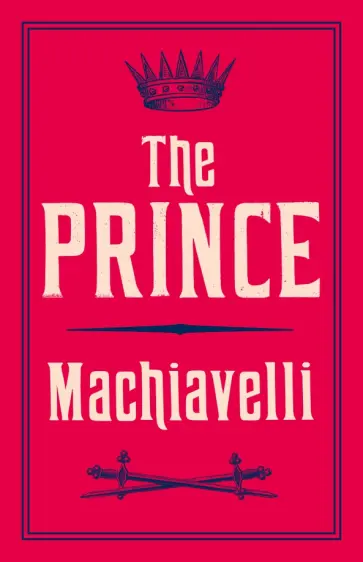 Niccolo Machiavelli - The Prince Niccolo Machiavelli - The Prince обложка книги