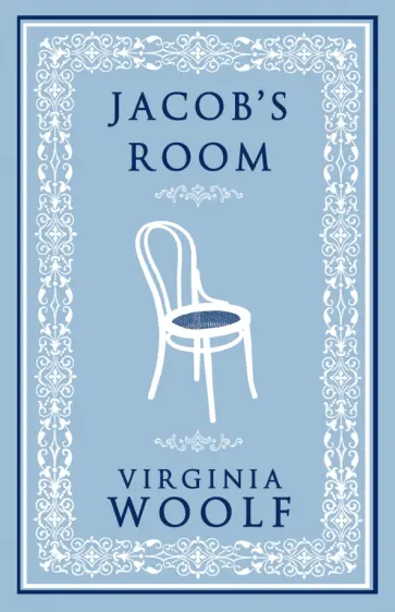 Virginia Woolf - Jacob’s Room Virginia Woolf - Jacob’s Room обложка книги