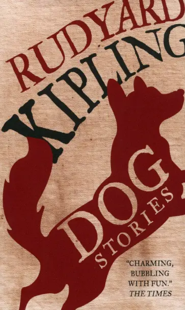 Rudyard Kipling - Dog Stories обложка книги