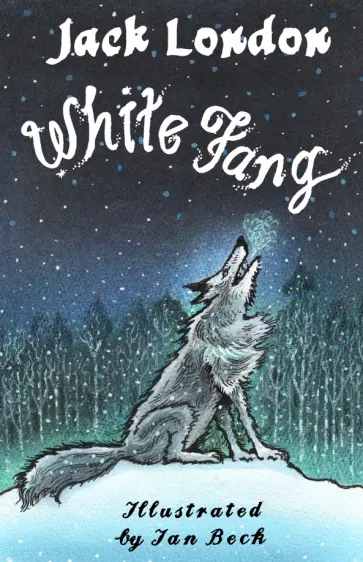 Jack London - White Fang Jack London - White Fang обложка книги
