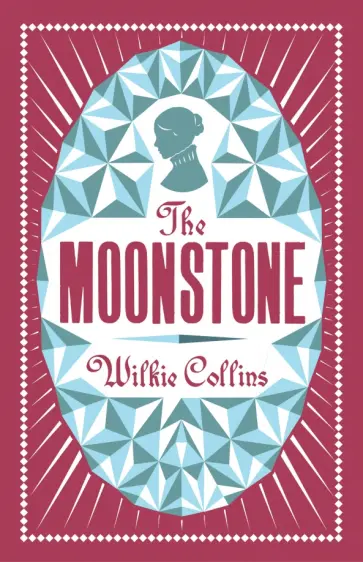 Wilkie Collins - The Moonstone обложка книги