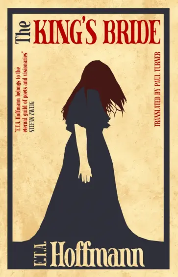 Hoffmann Ernst Theodor Amadeus - The King's Bride Hoffmann Ernst Theodor Amadeus - The King's Bride обложка книги