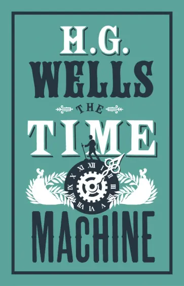 Herbert Wells - The Time Machine Herbert Wells - The Time Machine обложка книги