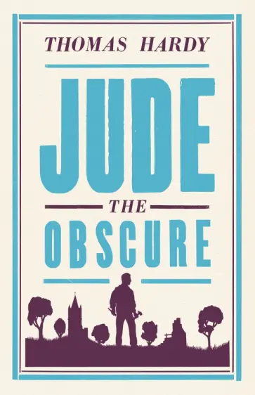 Thomas Hardy - Jude the Obscure Thomas Hardy - Jude the Obscure обложка книги