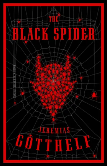 Jeremias Gotthelf - The Black Spider Jeremias Gotthelf - The Black Spider обложка книги