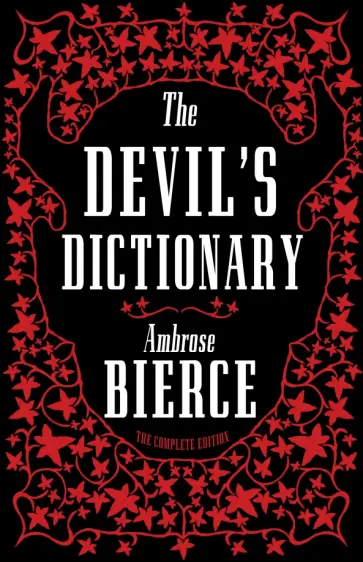 Ambrose Bierce - The Devil’s Dictionary. The Complete Edition обложка книги