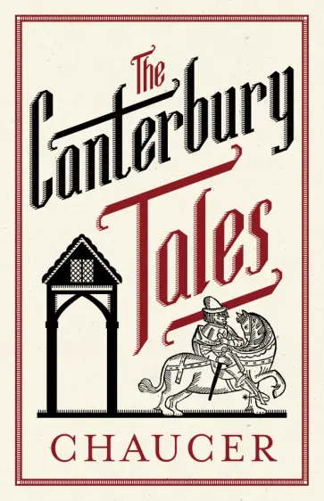Geoffrey Chaucer - The Canterbury Tales Geoffrey Chaucer - The Canterbury Tales обложка книги