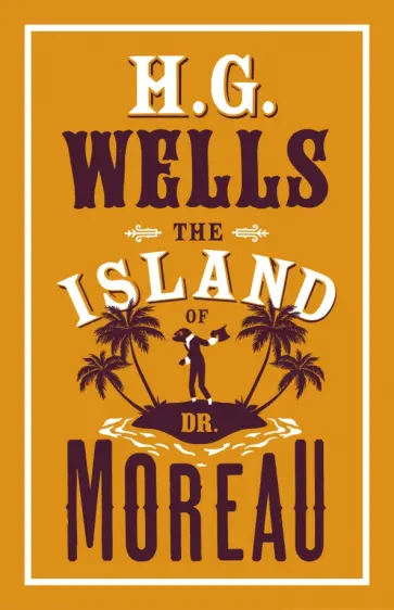 Herbert Wells - The Island of Dr Moreau обложка книги