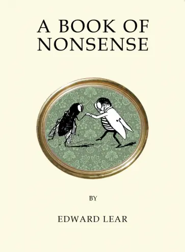 Edward Lear - A Book of Nonsense Edward Lear - A Book of Nonsense обложка книги