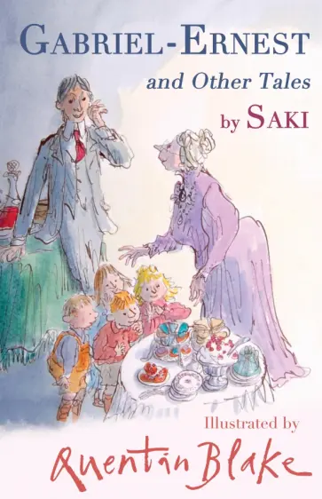 Saki - Gabriel-Ernest and Other Tales Saki - Gabriel-Ernest and Other Tales обложка книги