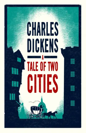 Charles Dickens - A Tale of Two Cities Charles Dickens - A Tale of Two Cities обложка книги