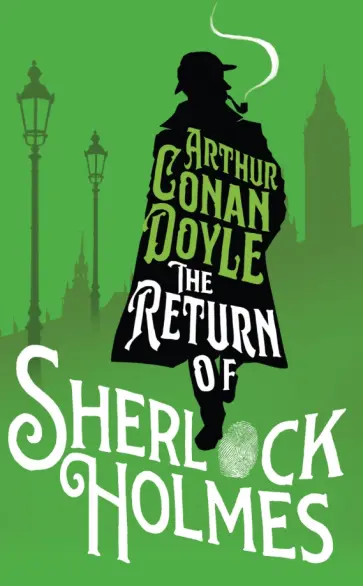 Arthur Doyle - The Return of Sherlock Holmes Arthur Doyle - The Return of Sherlock Holmes обложка книги