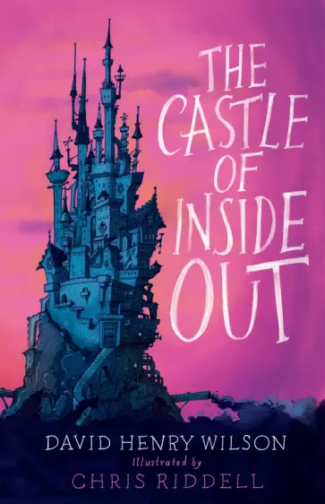 David Wilson - The Castle of Inside Out обложка книги