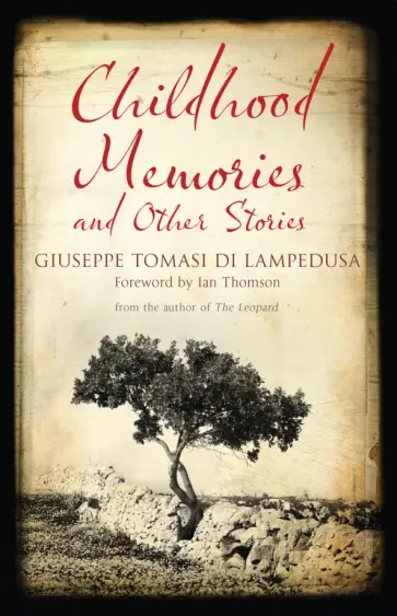 di Lampedusa Tomasi Giuseppe - Childhood Memories and Other Stories обложка книги