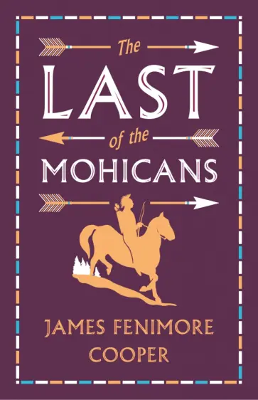 James Cooper - The Last of the Mohicans обложка книги