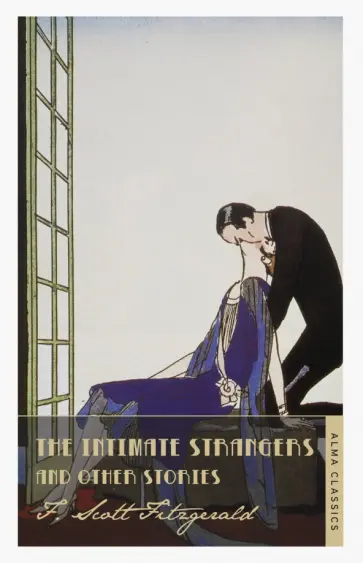 Francis Fitzgerald - The Intimate Strangers and Other Stories обложка книги