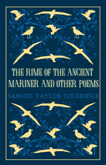 Samuel Coleridge - The Rime of the Ancient Mariner and Other Poems Samuel Coleridge - The Rime of the Ancient Mariner and Other Poems обложка книги
