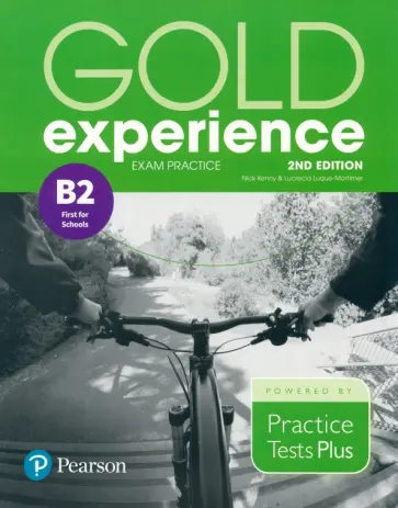 Luque-Mortimer, Kenny - Gold Experience. 2nd Edition. Exam Practice B2 First For School. Practice Tests Plus обложка книги