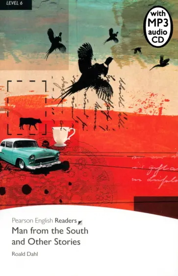 Roald Dahl - Man from the South and Other Stories. Level 6 +CDmp3 Roald Dahl - Man from the South and Other Stories. Level 6 +CDmp3 обложка книги