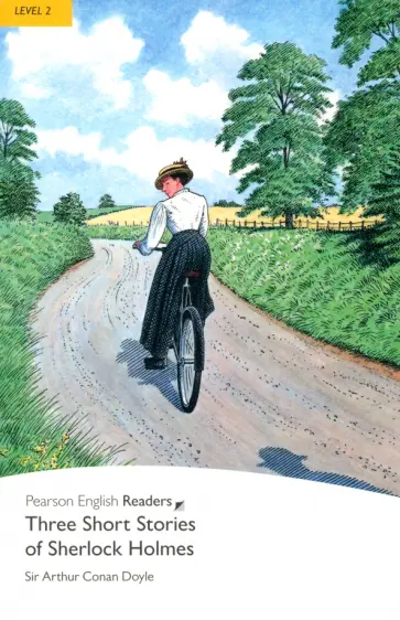 Arthur Doyle - Three Short Stories of Sherlock Holmes. Level 2 (+CDmp3) Arthur Doyle - Three Short Stories of Sherlock Holmes. Level 2 (+CDmp3) обложка книги