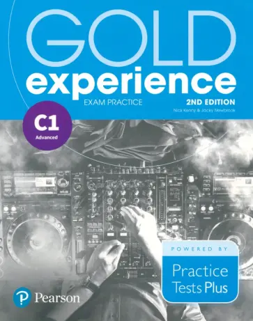 Kenny, Newbrook - Gold Experience. 2nd Edition. Exam Practice C1 Advanced. Practice Tests Plus обложка книги