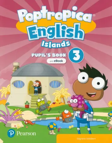 Sagrario Salaberri - Poptropica English Islands. Level 3. Pupil's Book + eBook with Online Practice + Digital Resources обложка книги